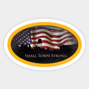 small town strong oval 2 Sticker